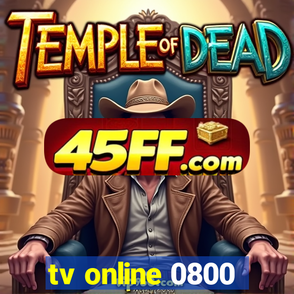 tv online 0800